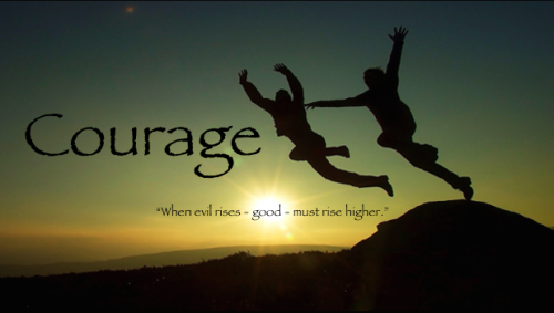 courage